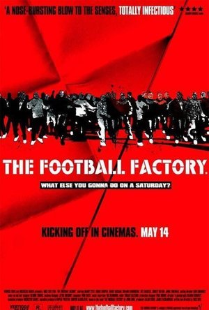 The Football Factory (2004)