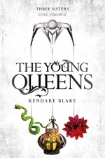 The Young Queens: Three Dark Crowns