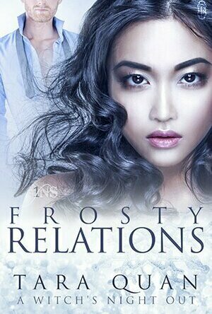 Frosty Relations (A Witch’s Night Out #2)