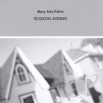 Rejoicing Avenues by Mary Ann Falvo