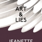 Art &amp; Lies: A Piece for Three Voices and a Bawd