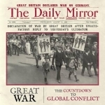 Great War: The Countdown to Global Conflict