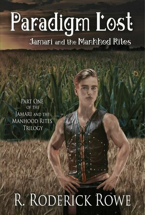 Paradigm Lost: Jamari and the Manhood Rites: Part 1