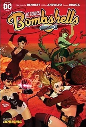 DC Comics Bombshells, Vol. 3: Uprising