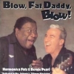 Blow, Fat Daddy, Blow! by Harmonica Fats