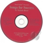 Songs for Success by Michele Blood