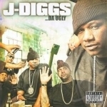 Ugly by J-Diggs