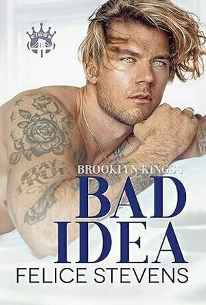 Bad Idea (Brooklyn Kings #1)