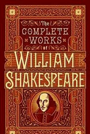 The Works of William Shakespeare