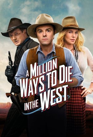 A Million Ways to Die in the West (2014)