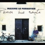 Passer Ma Route by Maxime Le Forestier
