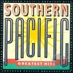 Greatest Hits by Southern Pacific