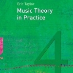 Music Theory in Practice: Grade 4