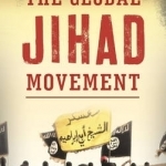 The Global Jihad Movement: A Handbook