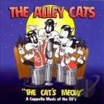 Cat&#039;s Meow by The Alley Cats