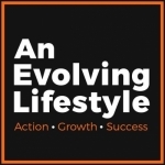 An Evolving Lifestyle: Action | Growth | Success
