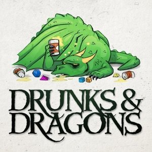 Drunks and Dragons - Dungeons and Dragons 5e Actual Play