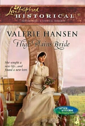 High Plains Bride (After the Storm: The Founding Years, #1)