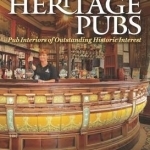 Britain&#039;s Best Real Heritage Pubs: Pub Interiors of Outstanding Historic Interest