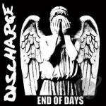 End of Days by Discharge
