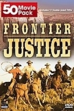 Frontier Justice (2008)