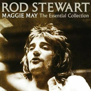 Maggie May by Rod Stewart