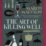 The Art of Killing Well