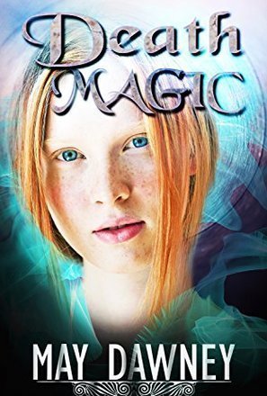 Death Magic (The Veil Chronicles, #2) 