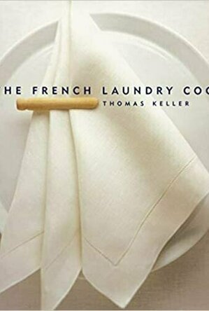The Frech Laundry Cookbook