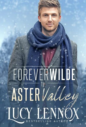 Forever Wilde in Aster Valley (Forever Wilde #9)