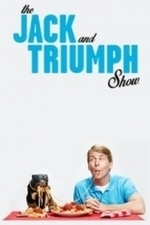 The Jack and Triumph Show  - Season 1