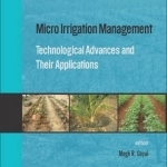 Micro Irrigation Management: Technological Advances and Their Applications