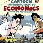The Cartoon Introduction to Economics: v. 1: Microeconomics