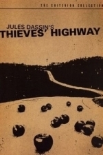 Thieves&#039; Highway (1949)