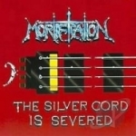 Silver Cord Is Severed/10 Years Live Not Dead by Mortification