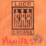 Manifestif by Loco Locass