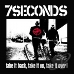 Take It Back, Take It On, Take It Over! by 7 Seconds