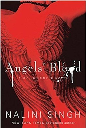 Angels' Blood (Guild Hunter, #1)