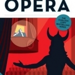 The Bluffer&#039;s Guide to Opera