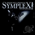 Symplex, Vol. 2: Instrumentals by Phonk Beta