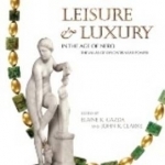 Leisure and Luxury in the Age of Nero: The Villas of Oplontis Near Pompeii