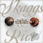 Skaggs &amp; Rice by Tony Rice / Ricky Skaggs