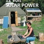 Do it Yourself 12 Volt Solar Power