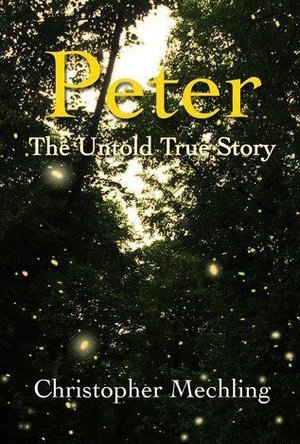 Peter: The Untold True Story