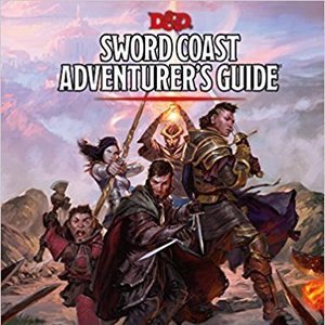 Sword Coast Adventurer&#039;s Guide (Dungeons and Dragons 5th Edition)