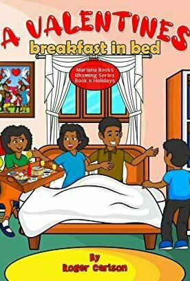 A Valentine&#039;s Breakfast in Bed (Mariana Books Rhyming #6)