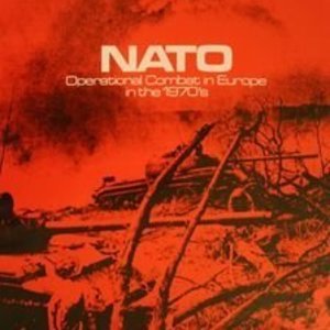 NATO: Operational Combat in Europe in the 1970&#039;s