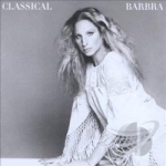 Classical Barbra by Barbra Streisand