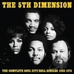 Complete Soul City/Bell Singles 1966-1975 by The 5th Dimension