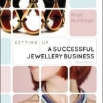 Setting Up a Successful Jewellery Business